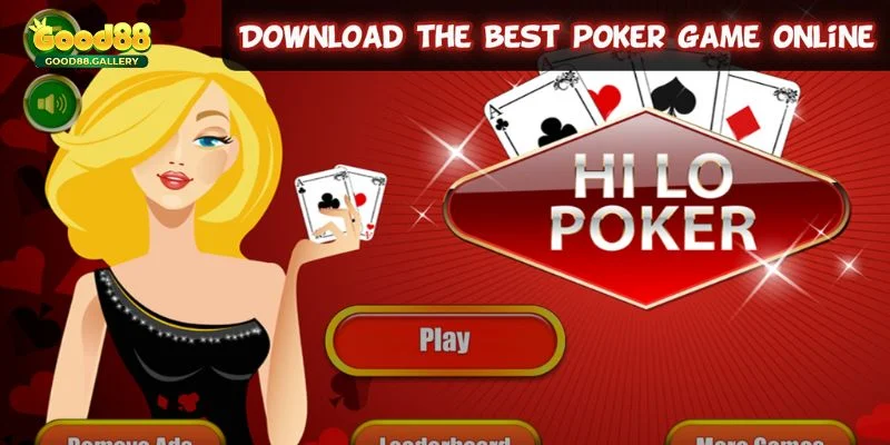 Game chơi Hilo Poker tại nhà cái Good88 rất hấp dẫn