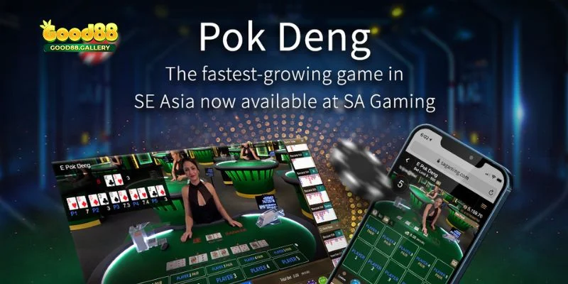 Pok Deng là tựa game bài lá 3D ăn khách tại nhà cái Good88